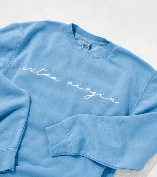 Extra Virgin Sweatshirt